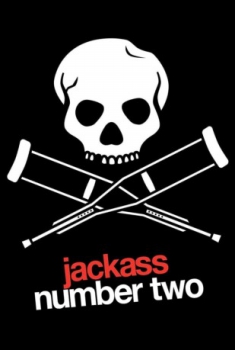 poster Jackass Number Two&nbsp;&nbsp;(2006)