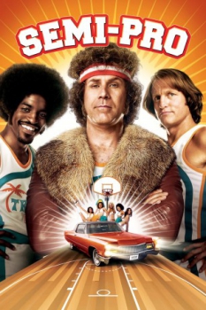 poster Semi-Pro&nbsp;&nbsp;(2008)