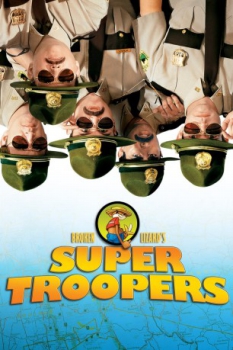 poster Super Troopers&nbsp;&nbsp;(2001)