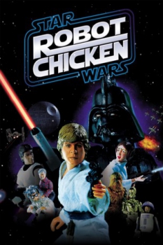 poster Robot Chicken: Star Wars&nbsp;&nbsp;(2007)